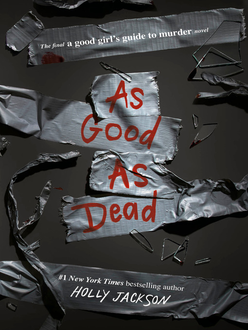 As good as dead the final A good girl's guide to murder novel